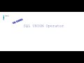 SQL UNION Operator (UNION vs UNION ALL)