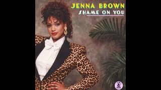 Jenna Brown - Shame On You (1984)