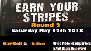 NCBL Presents Earn Your Stripes 2 ****Barbell vs D-Hus****