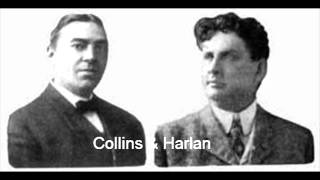 Collins and Harlan - The Rooster And The Hen 1911 (The Wedding Of)