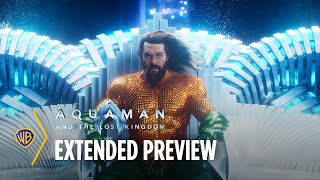 Aquaman And The Lost Kingdom | Extended Preview | Warner Bros. Entertainment
