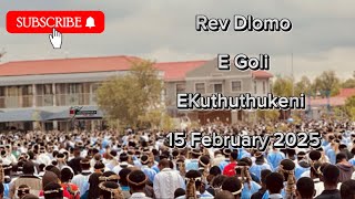 Rev Dlomo EKuthuthukeni e Goli | 15 February 2025 | Shembe uNyazi Lwezulu | iNkonzo ye Sabatha