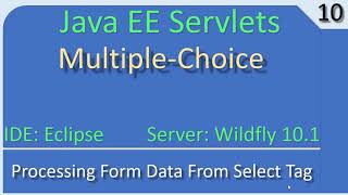 Multiple Choice Processing | JavaEE Wildfly Servlet Tutorial #10
