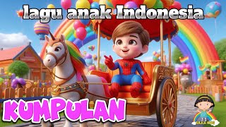 lagu anak anak indonesia // kompilasi lagu anak indonesia