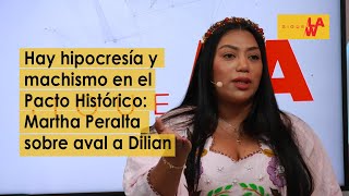 "Hay hipocresía y machismo en el Pacto Histórico": Martha Peralta