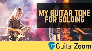 My Guitar Tone For Soloing | Steve Stine