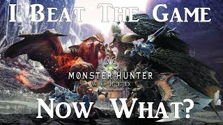 MHW || WHAT TO DO AFTER FINISHING THE GAME || GETTING HIGHER HR