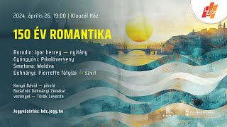 BUDAFOKI HANGVERSENYESTÉK: 150 ÉV ROMANTIKA