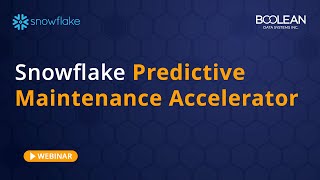 Webinar: Snowflake Predictive Maintenance Accelerator