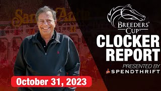 DRF Breeders' Cup Clocker Report 2023 | October 31, 2023