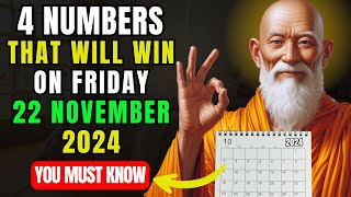 Lucky Numbers: 4 NUMBERS TO WIN JACKPOT on Friday 22th NOVEMBER 2024 | Buddhist Philosophy