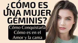 ✨ Cómo es una mujer geminis 🌟 como conquistar a una mujer geminis - como es en el Amor