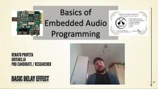 05 Basic Delay Effect - Basics of Embedded Audio Programming using C
