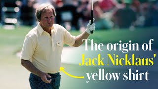 Jack Nicklaus shares the origin story of his iconic 1986 Masters yellow shirt