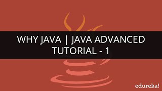 Java Tutorial for Beginners | Java Programming | Why Java? | Edureka