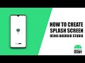 How to create Splash Screen in Android Studio | Java