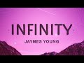 Jaymes Young - Infinity (Lyrics)