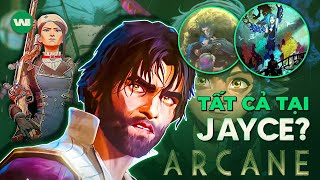 SIÊU TÓM TẮT HỒI 2 ARCANE MÙA 2 | JAYCE SẼ GIA NHẬP THE LIEMS ?