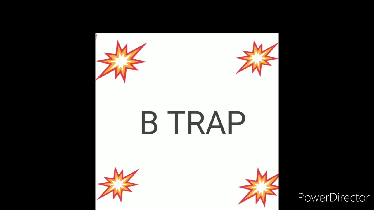 B TRAP - YouTube