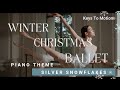 Silver Snowflakes - Winter, Christmas and Ballet Piano theme by Keys To Motion