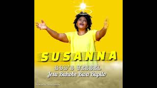 Susanna  - Jesu Buhobe bwa Bupilo [Official Audio]