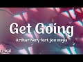 Get Going by Arthur Nery feat. Jon Mejica