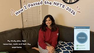How I Passed the NPTE 2026 | Study Plan, Best Resources, Costs & Test Day Experience