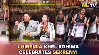 LHISEMIA KHEL KOHIMA CELEBRATES SEKRENYI, PREMIER FEST OF ANGAMIS