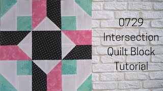 0729 Intersection Free Quilt Block Tutorial