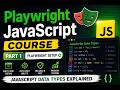 Playwright JavaScript Course Part 1 | JavaScript Data Types Explained
