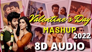 LOVE MASHUP 2022 -8D AUDIO🎧 | Valentine's Day Mashup 2022 Bollywood | Hindi Trending Songs-DJ Roady