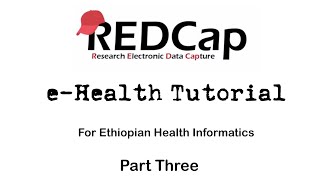 Part Three: Basic Data Entry in REDCap