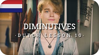 Dutch Lesson #10 - Diminutives