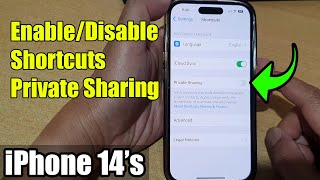 iPhone 14/14 Pro Max: How to Enable/Disable Shortcuts Private Sharing