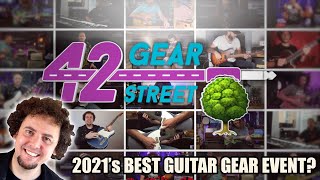 42 Gear Street THREE: the best music gear event of 2021?! I’ll be there, and I need your help...