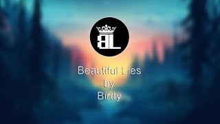 Beautiful Lies - Birdy (Lyrics)