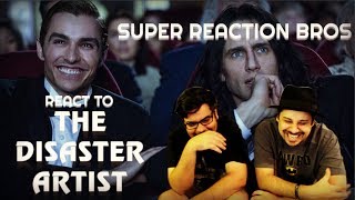 SUPER REACTION BROS REACT & REVIEW The Disaster Artist Official Trailer!!!!