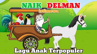 Naik Delman Istimewa, Pok Ame Ame, Tek Kotek Kotek, Naik Kereta Api - Lagu Anak Indonesia Terpopuler