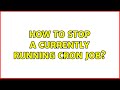 How to stop a currently running cron job? (9 Solutions!!)