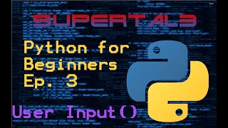 Python For Beginners Ep. 3 - Input and Comments!!