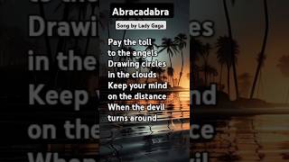 Abracadabra song by Lady Gaga #songlyrics #music