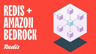 Redis + Amazon Bedrock in two minutes