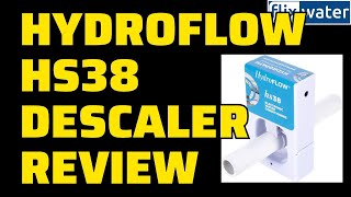 HydroFLOW HS38 Water Descaler Review [2023 Updated] - FlixWater