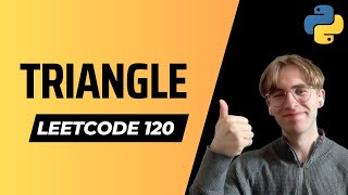 120. Triangle - Python LeetCode Solution