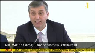 2020-ci il dövlət büdcəsi müzakirə olunub