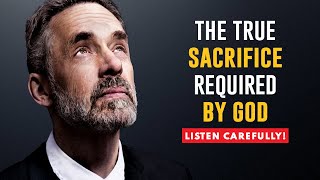 You MUST Understand The Meaning of SACRIFICE | Jordan Peterson on God (Cain & Able)