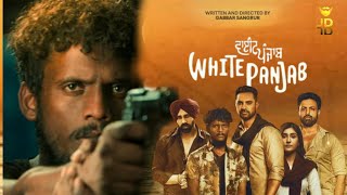 White Punjab | New Punjabi Movie 2023 | Kartar Cheema | Kaka | Rabbi Kandola | Gabbar Sangrur