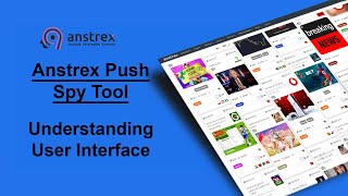 Anstrex Push Ads Spy Tool Tutorial - User Interface