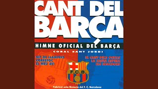 Cant del Barça - Himne Oficial