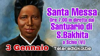 S. Messa  in diretta dal Santuario di S. Bakhita a Schio ore 7.00 [03/01/2025]